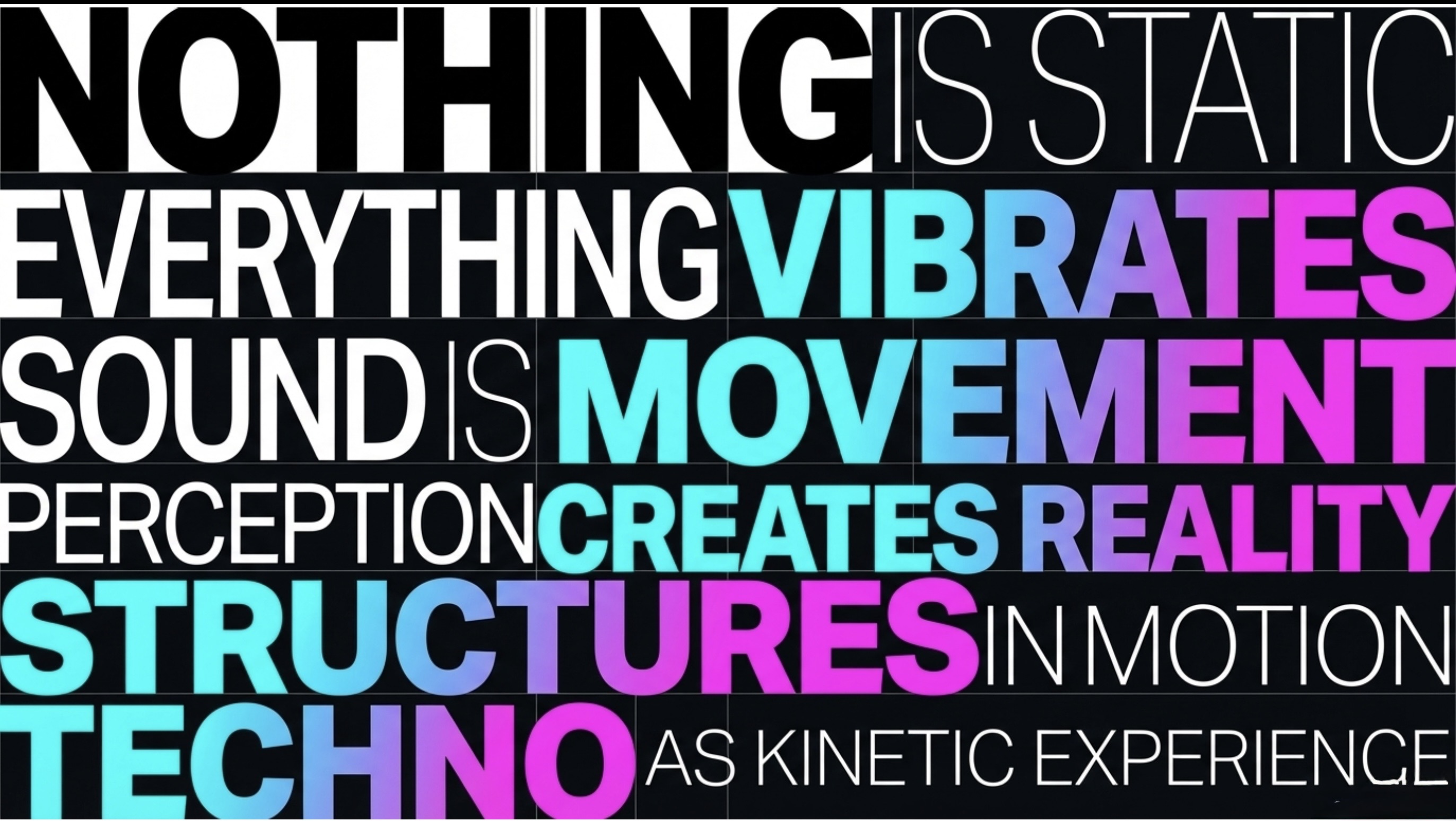 Kinetic Phase — Nothing remains fixed